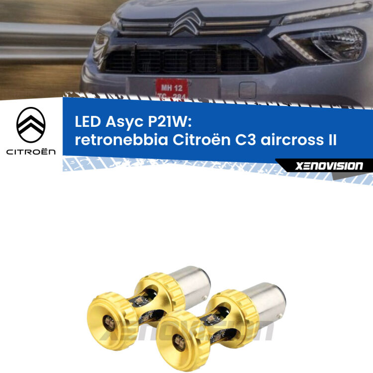 <strong>Retronebbia LED per Citroën C3 aircross</strong> II 2024 in poi. Coppia lampade <strong>P21W</strong> super canbus Rosse modello Gear2.