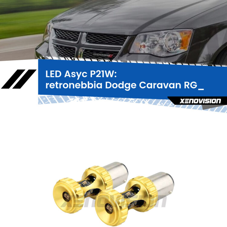 <strong>Retronebbia LED per Dodge Caravan</strong> RG_ 2000 - 2007. Coppia lampade <strong>P21W</strong> super canbus Rosse modello Gear2.