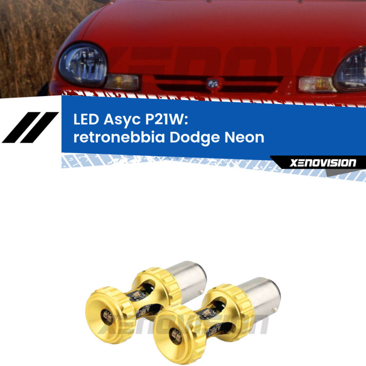 <strong>Retronebbia LED per Dodge Neon</strong>  1994 - 1999. Coppia lampade <strong>P21W</strong> super canbus Rosse modello Gear2.