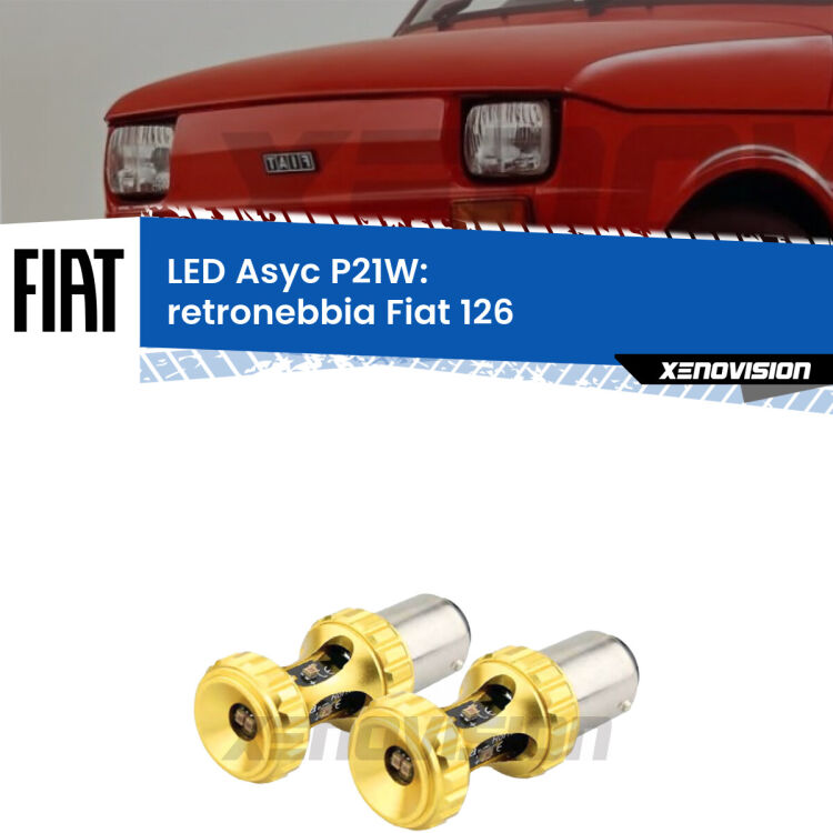 <strong>Retronebbia LED per Fiat 126</strong>  1972 - 2000. Coppia lampade <strong>P21W</strong> super canbus Rosse modello Gear2.