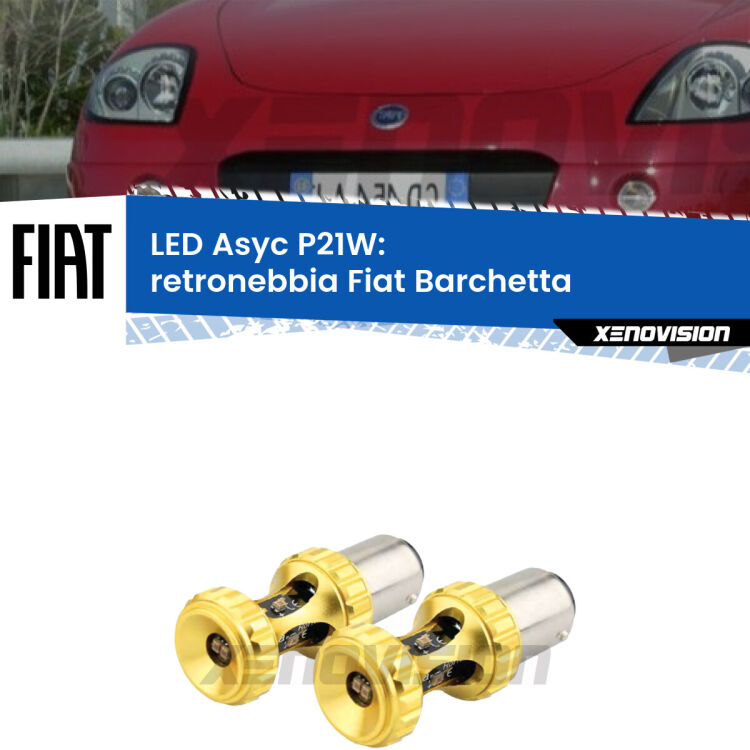 <strong>Retronebbia LED per Fiat Barchetta</strong>  1995 - 2005. Coppia lampade <strong>P21W</strong> super canbus Rosse modello Gear2.