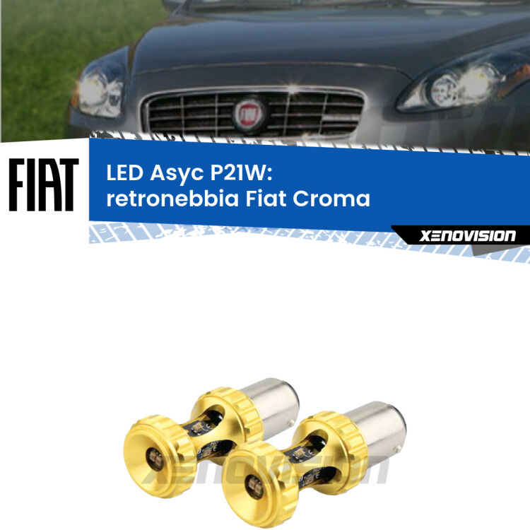 <strong>Retronebbia LED per Fiat Croma</strong>  2005 - 2010. Coppia lampade <strong>P21W</strong> super canbus Rosse modello Gear2.