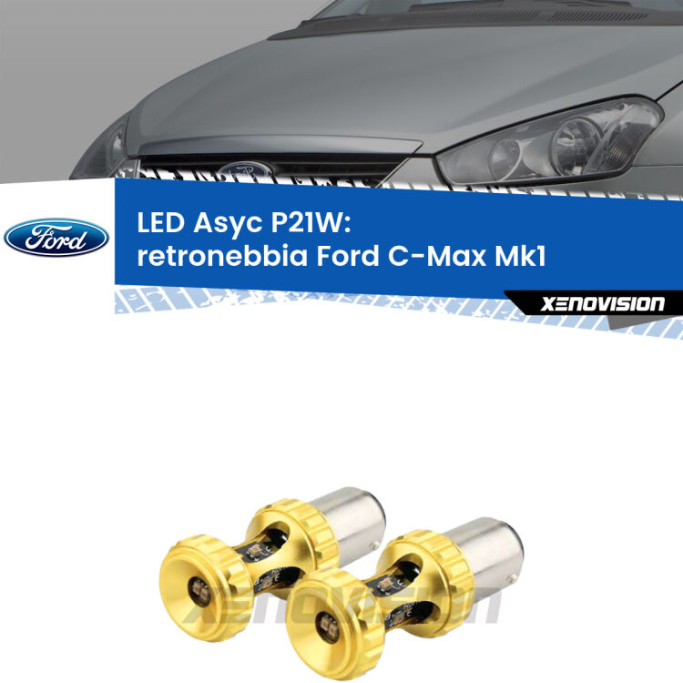 <strong>Retronebbia LED per Ford C-Max</strong> Mk1 2003 - 2010. Coppia lampade <strong>P21W</strong> super canbus Rosse modello Gear2.