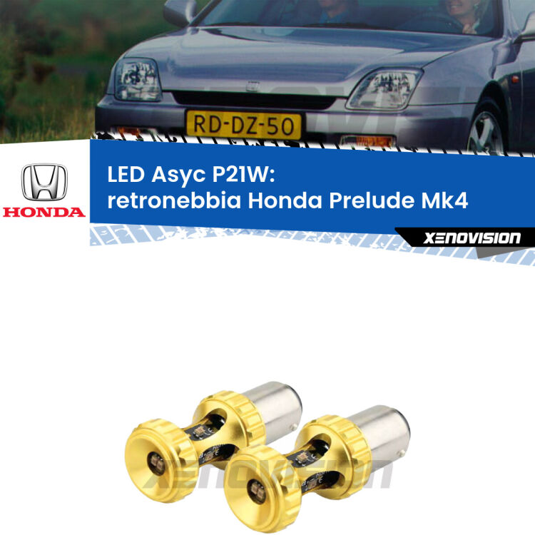 <strong>Retronebbia LED per Honda Prelude</strong> Mk4 1992 - 1996. Coppia lampade <strong>P21W</strong> super canbus Rosse modello Gear2.