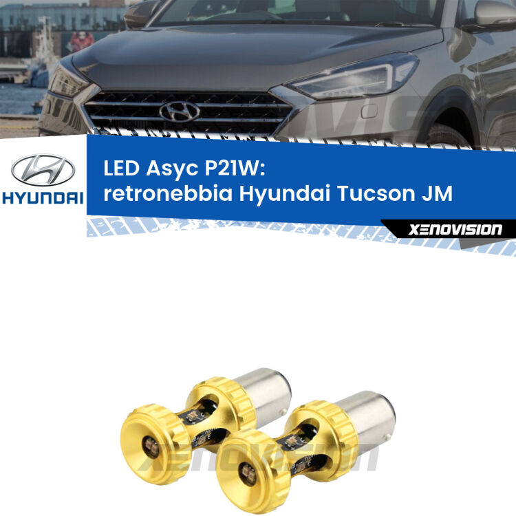 <strong>Retronebbia LED per Hyundai Tucson</strong> JM 2004 - 2015. Coppia lampade <strong>P21W</strong> super canbus Rosse modello Gear2.