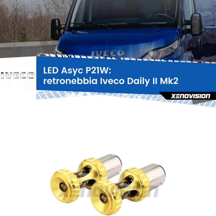 <strong>Retronebbia LED per Iveco Daily II</strong> Mk2 2006 - 2011. Coppia lampade <strong>P21W</strong> super canbus Rosse modello Gear2.