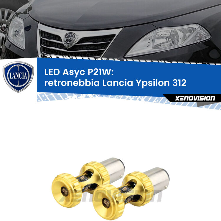 <strong>Retronebbia LED per Lancia Ypsilon</strong> 312 2011 in poi. Coppia lampade <strong>P21W</strong> super canbus Rosse modello Gear2.