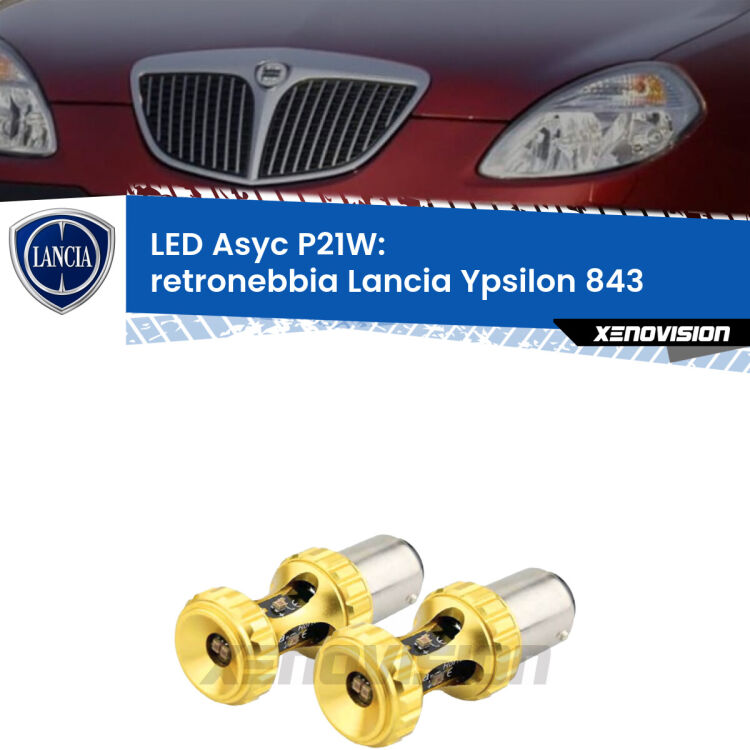 <strong>Retronebbia LED per Lancia Ypsilon</strong> 843 2003 - 2011. Coppia lampade <strong>P21W</strong> super canbus Rosse modello Gear2.