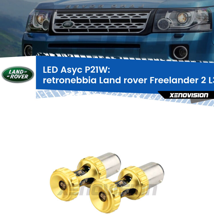 <strong>Retronebbia LED per Land rover Freelander 2</strong> L359 2006 - 2012. Coppia lampade <strong>P21W</strong> super canbus Rosse modello Gear2.