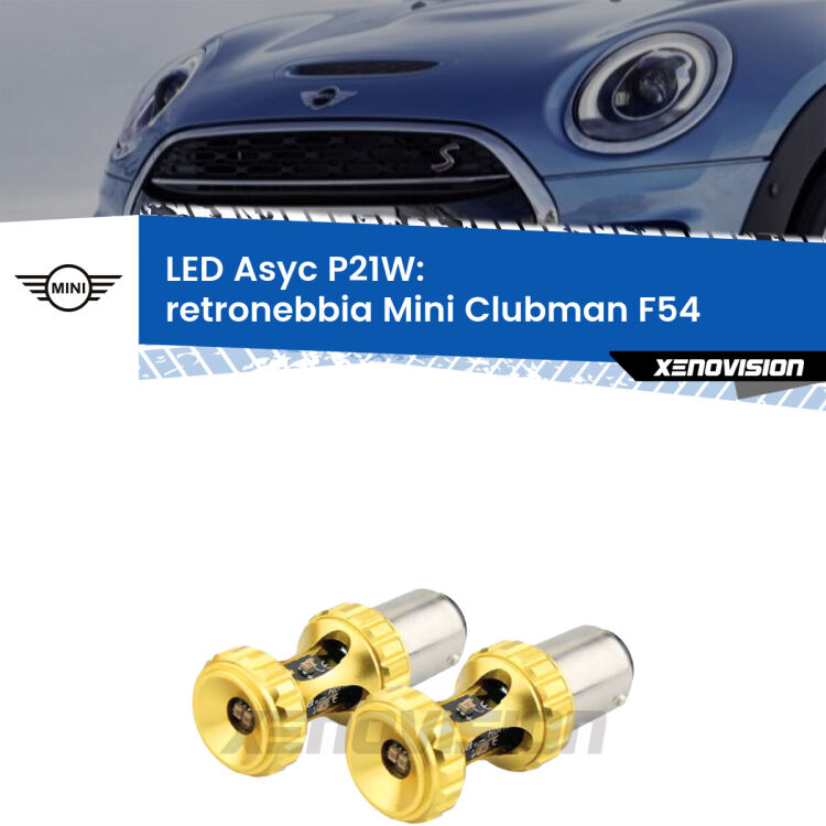 <strong>Retronebbia LED per Mini Clubman</strong> F54 2014 - 2019. Coppia lampade <strong>P21W</strong> super canbus Rosse modello Gear2.