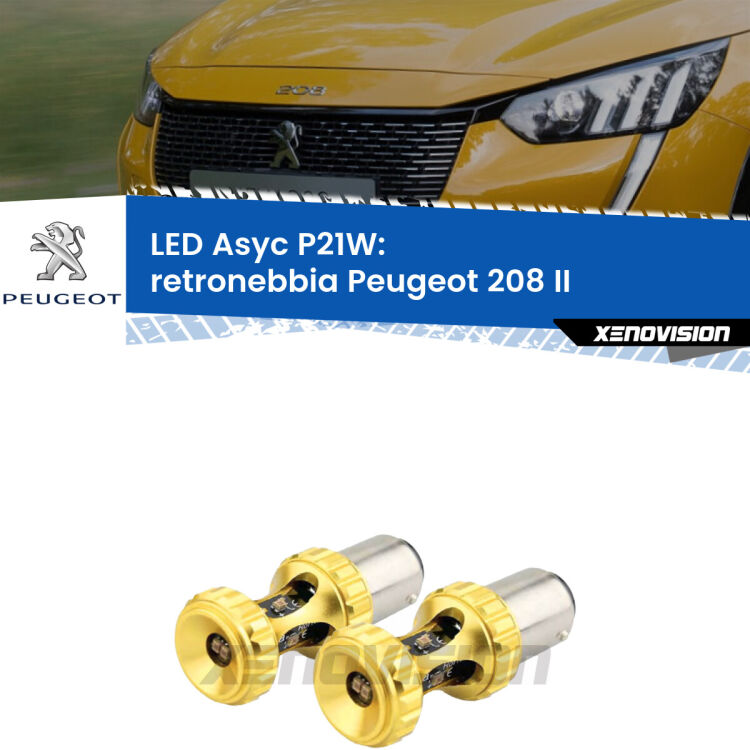 <strong>Retronebbia LED per Peugeot 208</strong> II 2019 in poi. Coppia lampade <strong>P21W</strong> super canbus Rosse modello Gear2.