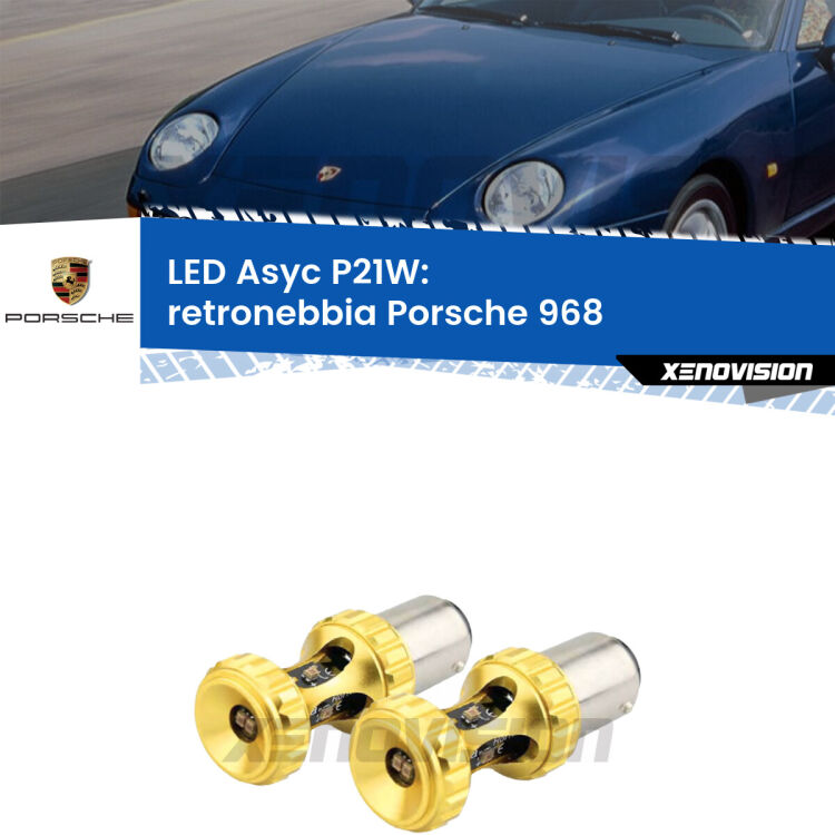 <strong>Retronebbia LED per Porsche 968</strong>  1991 - 1995. Coppia lampade <strong>P21W</strong> super canbus Rosse modello Gear2.