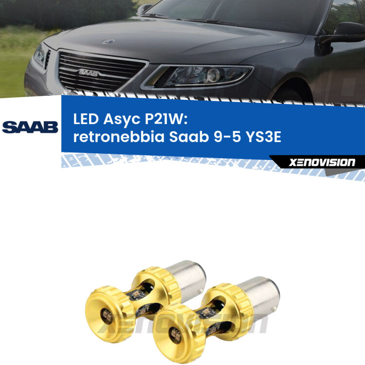 <strong>Retronebbia LED per Saab 9-5</strong> YS3E 1997 - 2010. Coppia lampade <strong>P21W</strong> super canbus Rosse modello Gear2.