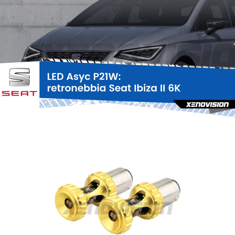 <strong>Retronebbia LED per Seat Ibiza II</strong> 6K 1993 - 2002. Coppia lampade <strong>P21W</strong> super canbus Rosse modello Gear2.