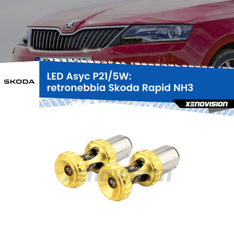 <strong>retronebbia LED per Skoda Rapid</strong> NH3 2012 - 2021. Lampadina <strong>P21/5W</strong> rossa Canbus modello Asyc Xenovision.