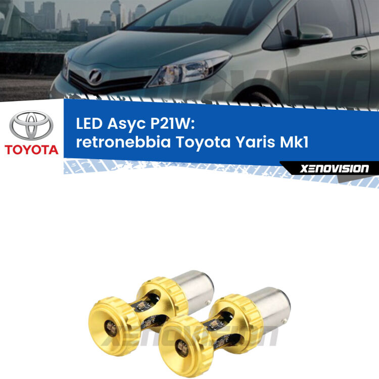 <strong>Retronebbia LED per Toyota Yaris</strong> Mk1 1999 - 2005. Coppia lampade <strong>P21W</strong> super canbus Rosse modello Gear2.