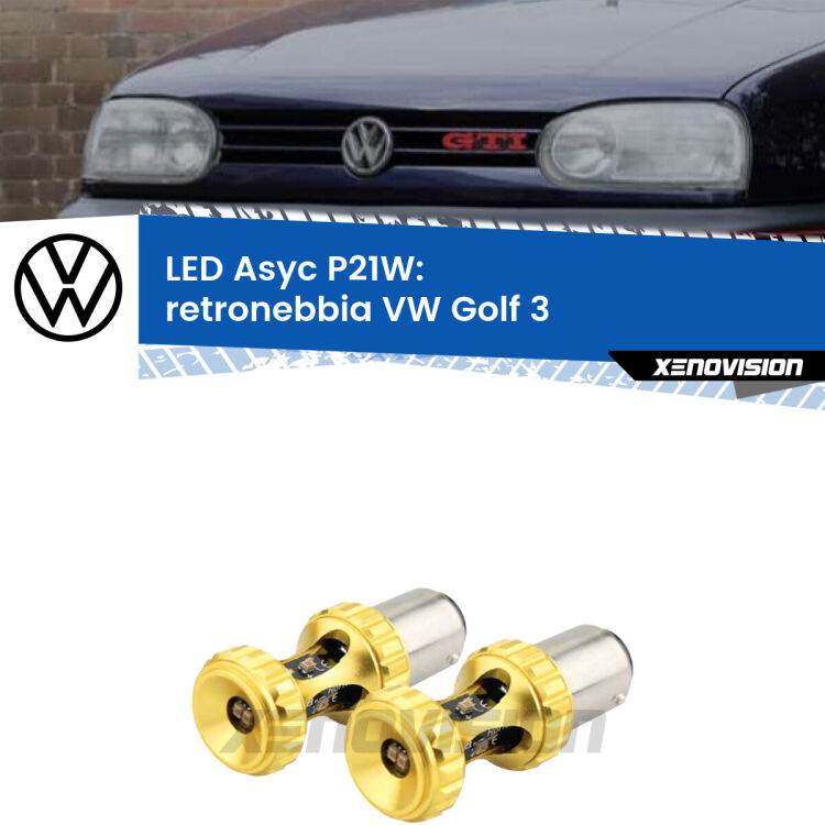 <strong>Retronebbia LED per VW Golf 3</strong>  1991 - 1997. Coppia lampade <strong>P21W</strong> super canbus Rosse modello Gear2.