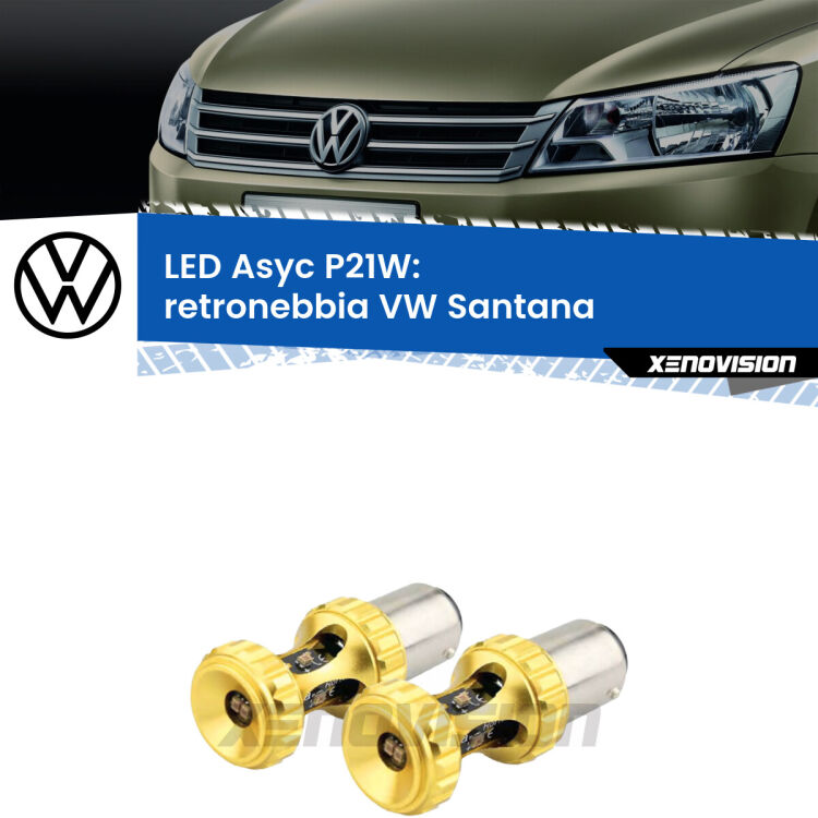 <strong>Retronebbia LED per VW Santana</strong>  1995 - 2012. Coppia lampade <strong>P21W</strong> super canbus Rosse modello Gear2.