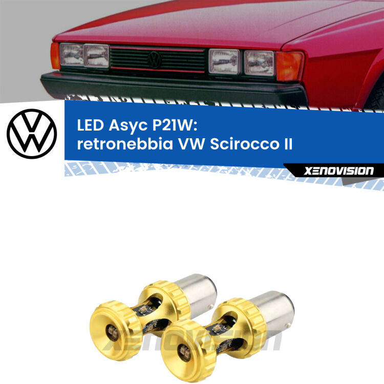 <strong>Retronebbia LED per VW Scirocco</strong> II 1980 - 1992. Coppia lampade <strong>P21W</strong> super canbus Rosse modello Gear2.