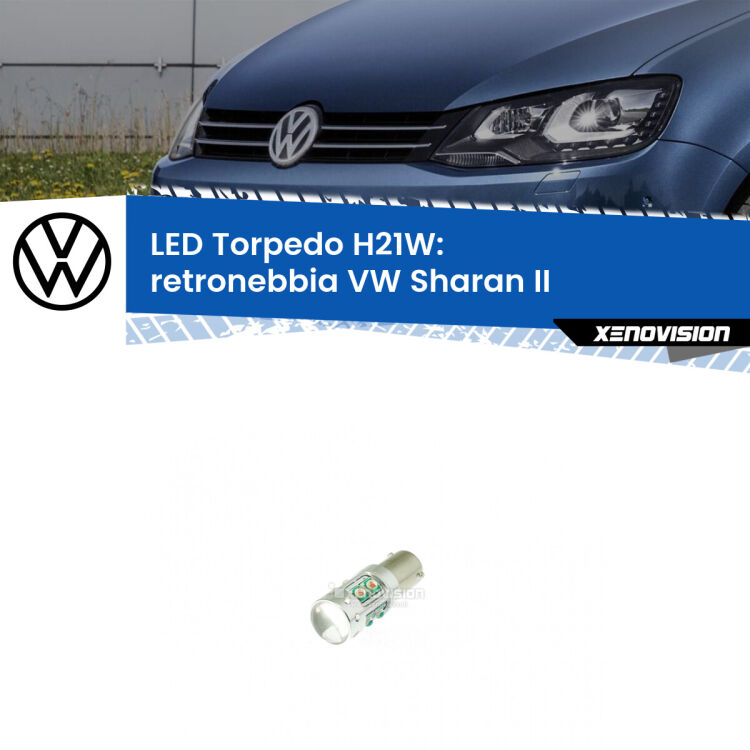 <strong>Retronebbia LED rosso per VW Sharan</strong> II 2010 - 2019. Lampada <strong>H21W</strong> canbus modello Torpedo.