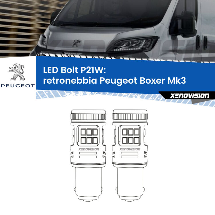 <strong>Retronebbia LED per Peugeot Boxer</strong> Mk3 2006 - 2014. Coppia lampade <strong>P21W</strong> modello Bolt canbus.