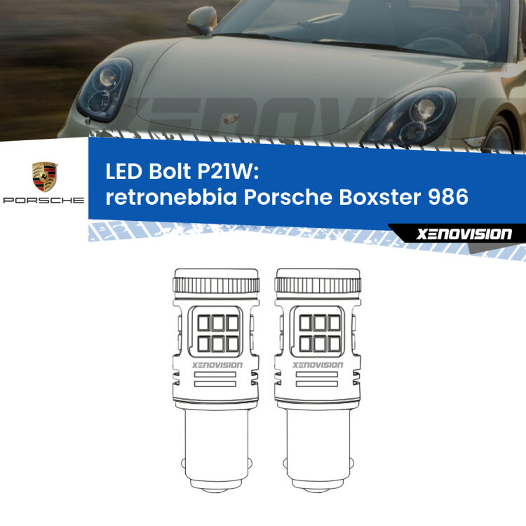 <strong>Retronebbia LED per Porsche Boxster</strong> 986 1996 - 2004. Coppia lampade <strong>P21W</strong> modello Bolt canbus.