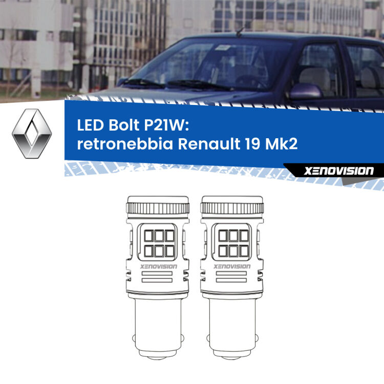 <strong>Retronebbia LED per Renault 19</strong> Mk2 1992 - 1995. Coppia lampade <strong>P21W</strong> modello Bolt canbus.