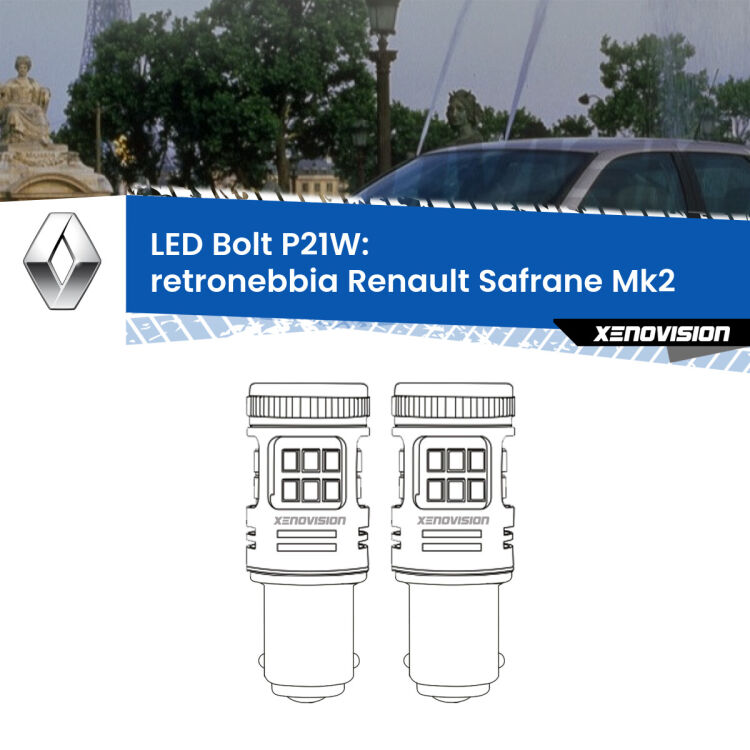 <strong>Retronebbia LED per Renault Safrane</strong> Mk2 1996 - 2000. Coppia lampade <strong>P21W</strong> modello Bolt canbus.