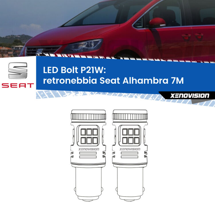 <strong>Retronebbia LED per Seat Alhambra</strong> 7M 1996 - 2010. Coppia lampade <strong>P21W</strong> modello Bolt canbus.