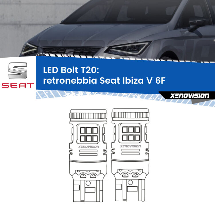 <strong>Retronebbia LED per Seat Ibiza V</strong> 6F 2017 in poi. Coppia lampade <strong>T20</strong> modello Bolt canbus.