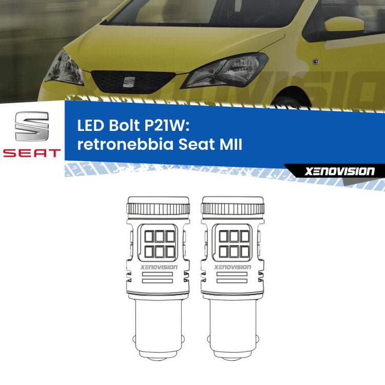 <strong>Retronebbia LED per Seat MII</strong>  2011 - 2021. Coppia lampade <strong>P21W</strong> modello Bolt canbus.