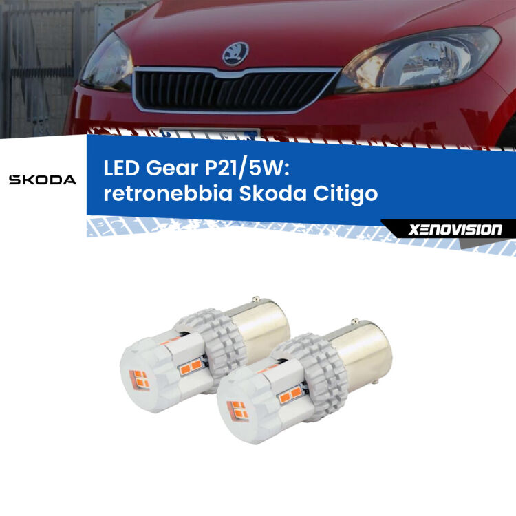 <strong>Retronebbia LED per Skoda Citigo</strong>  2011 in poi. Due lampade <strong>P21/5W</strong> rosse non canbus modello Gear.