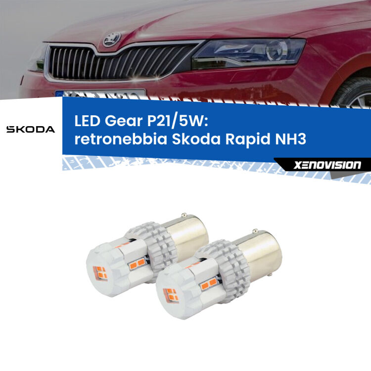 <strong>Retronebbia LED per Skoda Rapid</strong> NH3 2012 - 2021. Due lampade <strong>P21/5W</strong> rosse non canbus modello Gear.