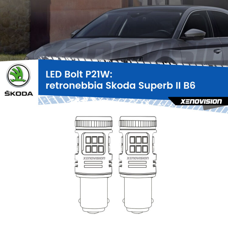 <strong>Retronebbia LED per Skoda Superb II</strong> B6 2008 - 2013. Coppia lampade <strong>P21W</strong> modello Bolt canbus.