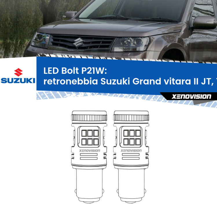 <strong>Retronebbia LED per Suzuki Grand vitara II</strong> JT, TE, TD 2013 - 2015. Coppia lampade <strong>P21W</strong> modello Bolt canbus.