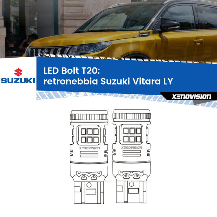 <strong>Retronebbia LED per Suzuki Vitara</strong> LY restyling. Coppia lampade <strong>T20</strong> modello Bolt canbus.