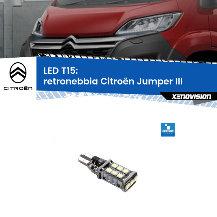 <strong>retronebbia LED per Citroën Jumper</strong> III in poi. Lampadina <strong>T15</strong> Canbus Xenovision.