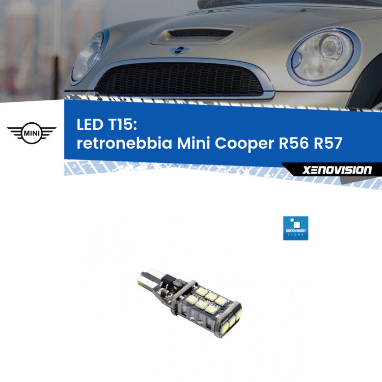 <strong>retronebbia LED per Mini Cooper</strong> R56 R57 2006 - 2013. Lampadina <strong>T15</strong> Canbus Xenovision.