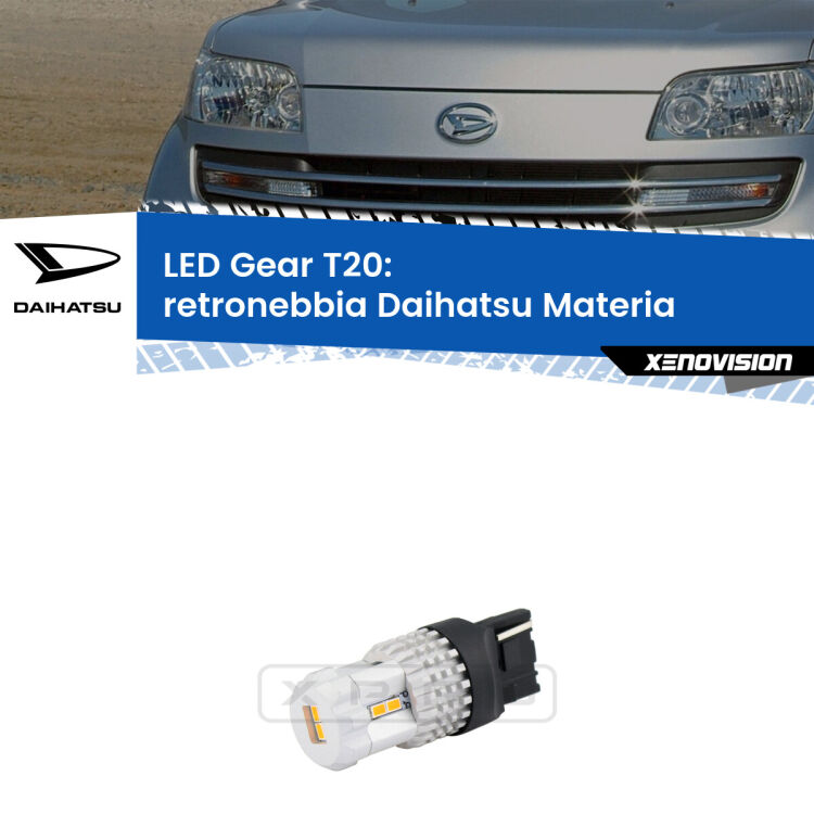 <strong>Retronebbia LED per Daihatsu Materia</strong>  2006 in poi. Lampada <strong>T20</strong> rossa modello Gear.