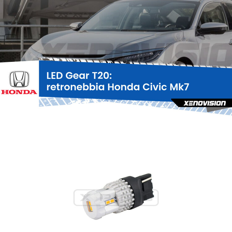 <strong>Retronebbia LED per Honda Civic</strong> Mk7 2004 - 2005. Lampada <strong>T20</strong> rossa modello Gear.