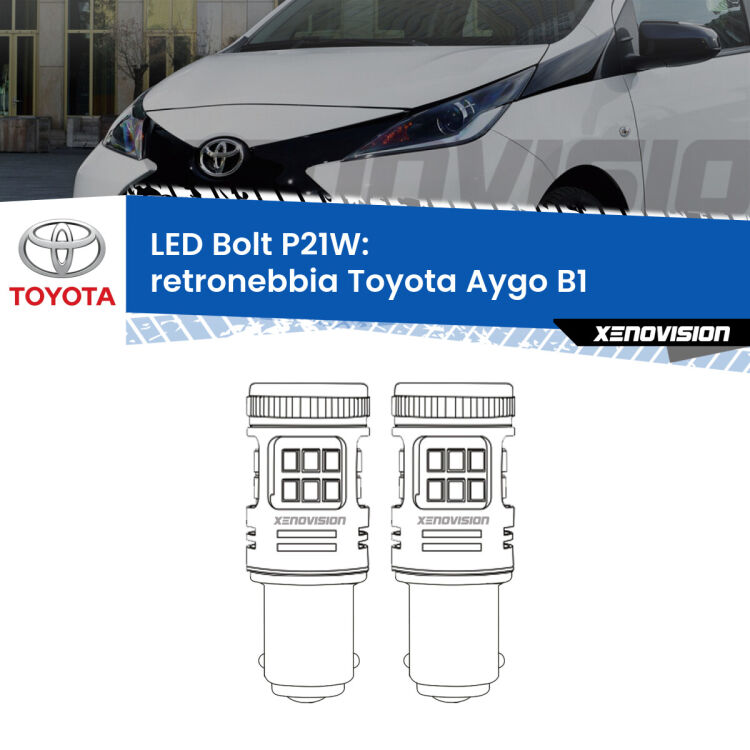 <strong>Retronebbia LED per Toyota Aygo</strong> B1 2005 - 2014. Coppia lampade <strong>P21W</strong> modello Bolt canbus.