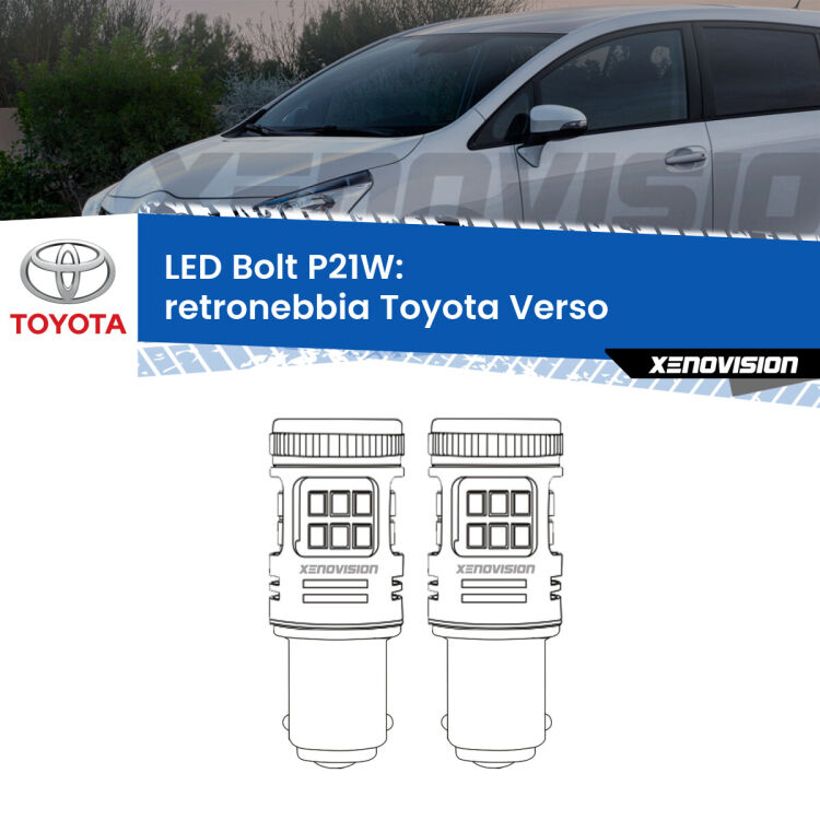 <strong>Retronebbia LED per Toyota Verso</strong>  2009 - 2018. Coppia lampade <strong>P21W</strong> modello Bolt canbus.