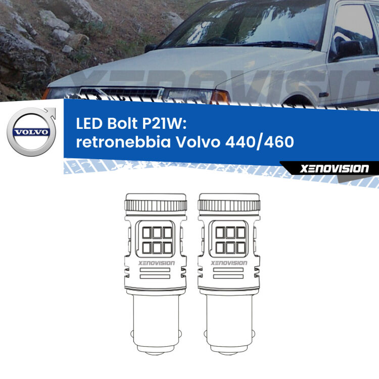 <strong>Retronebbia LED per Volvo 440/460</strong>  1988 - 1996. Coppia lampade <strong>P21W</strong> modello Bolt canbus.