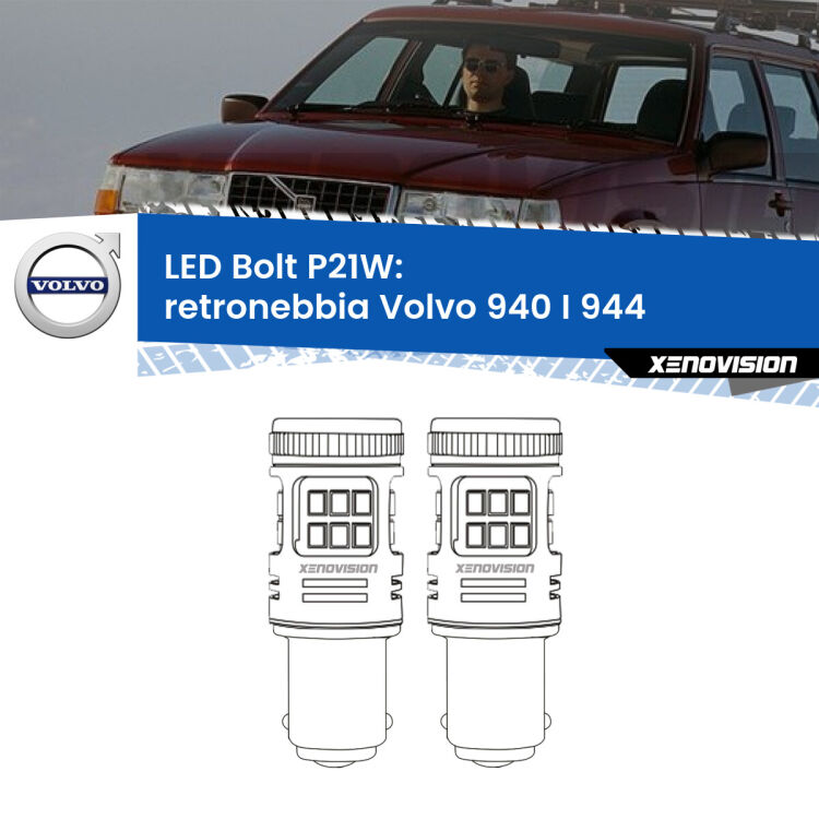 <strong>Retronebbia LED per Volvo 940 I</strong> 944 1990 - 1994. Coppia lampade <strong>P21W</strong> modello Bolt canbus.