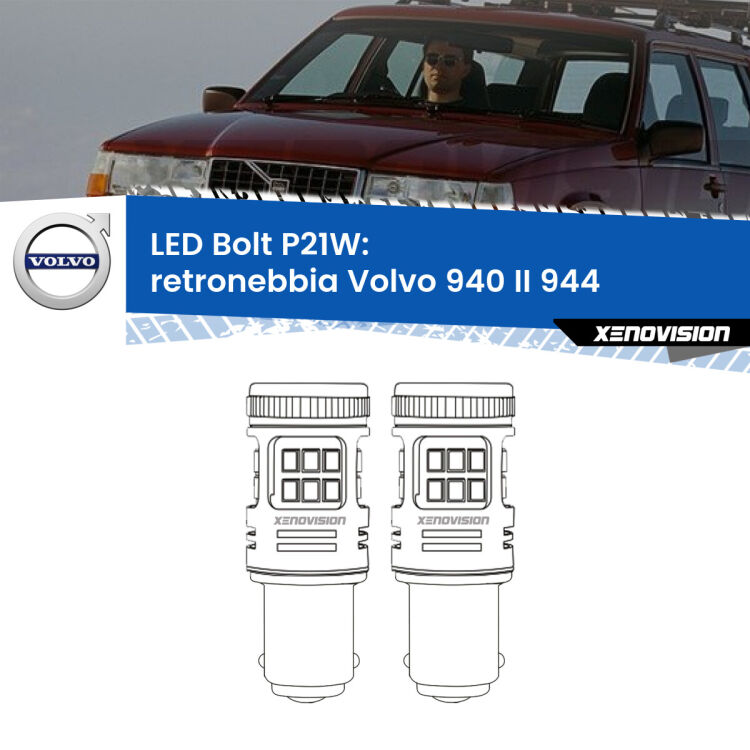 <strong>Retronebbia LED per Volvo 940 II</strong> 944 1994 - 1998. Coppia lampade <strong>P21W</strong> modello Bolt canbus.