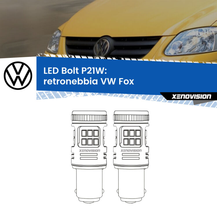 <strong>Retronebbia LED per VW Fox</strong>  2003 - 2014. Coppia lampade <strong>P21W</strong> modello Bolt canbus.