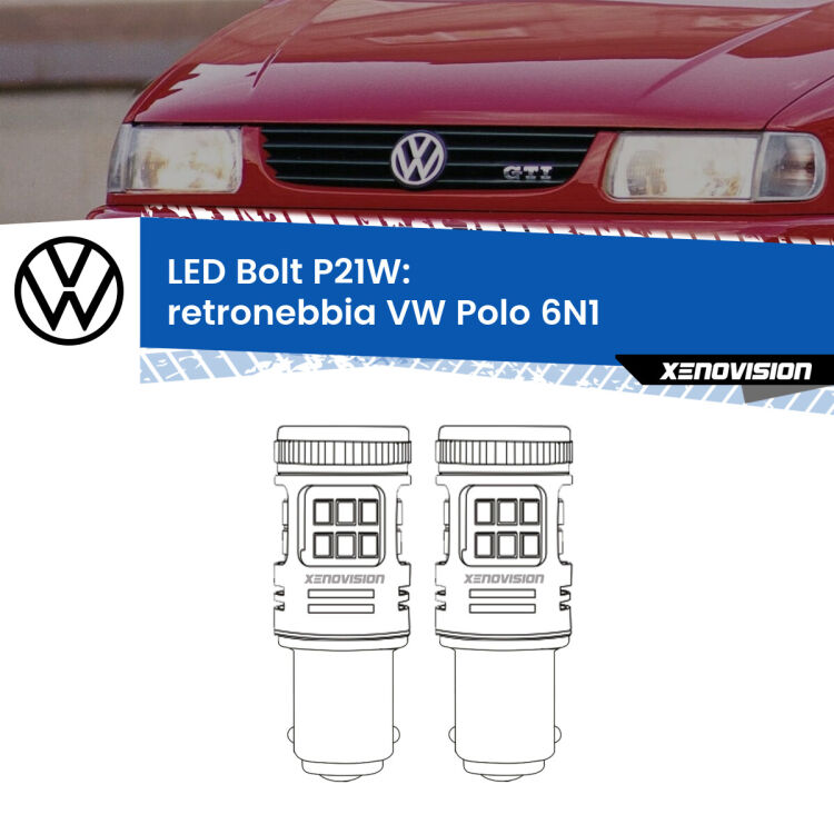 <strong>Retronebbia LED per VW Polo</strong> 6N1 1994 - 1998. Coppia lampade <strong>P21W</strong> modello Bolt canbus.