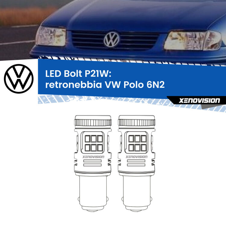 <strong>Retronebbia LED per VW Polo</strong> 6N2 1999 - 2001. Coppia lampade <strong>P21W</strong> modello Bolt canbus.