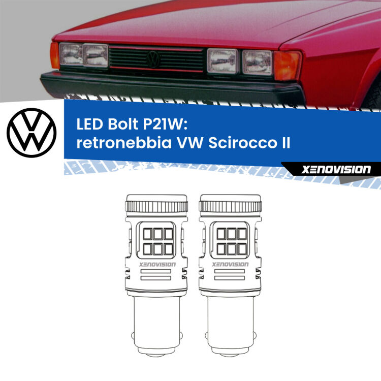 <strong>Retronebbia LED per VW Scirocco</strong> II 1980 - 1992. Coppia lampade <strong>P21W</strong> modello Bolt canbus.