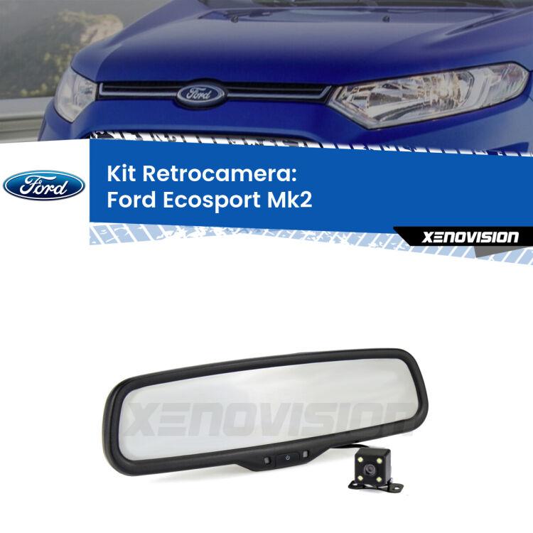 Kit Telecamera Parcheggio e Specchietto retrovisore con display invisibile per Ford Ecosport Mk2. Spento è identico all’originale. In retromarcia, l’immagine appare in un riquadro prima invisibile